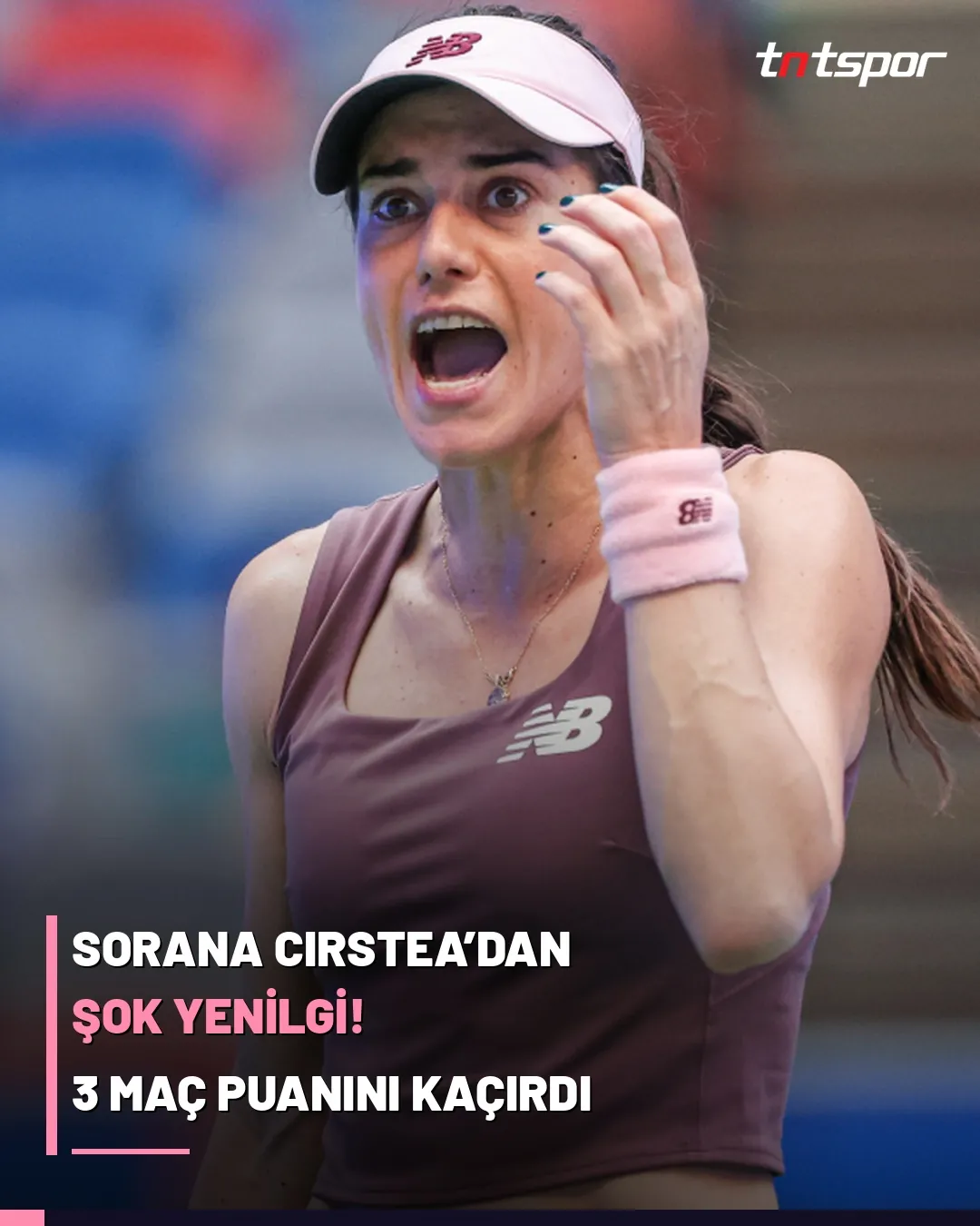 tntspor 4:5 haber görseli: “Sorana Cirstea’dan şok yenilgi! 3 maç puanını kaçırdı”